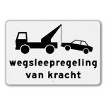 Afbeeldingen van Bord wegsleepregeling  60x40cm